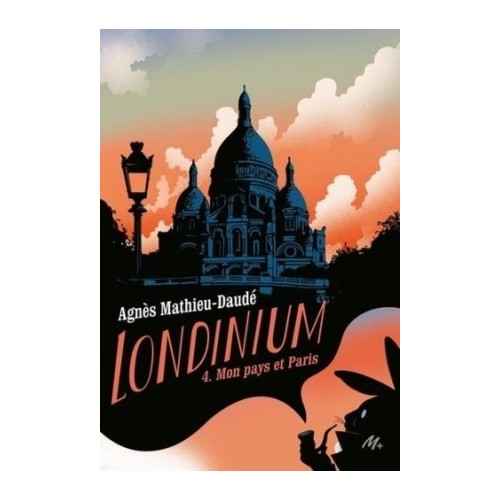LONDINIUM T04 - MON PAYS ET PARIS