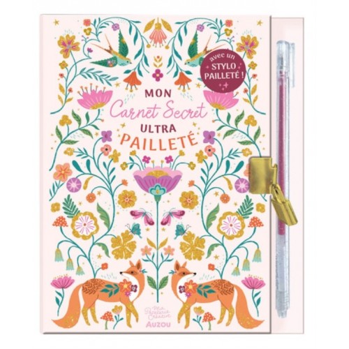 CARNET SECRET JOURNAL INTIME - MA PAPETERIE CREATIVE - MON CARNET SECRET ULTRAPAILLETE