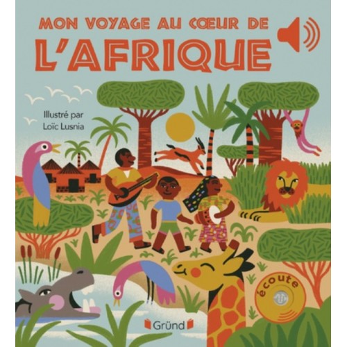 MON VOYAGE AU COEUR DE L&#039;AFRIQUE