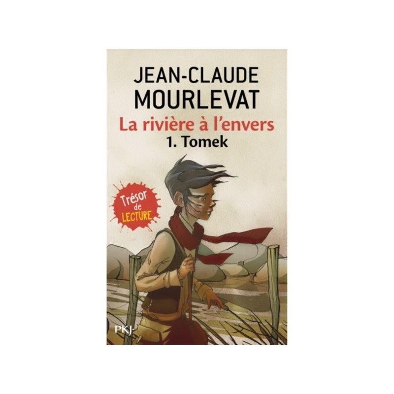 LA RIVIERE A L'ENVERS T01 - TOMEK