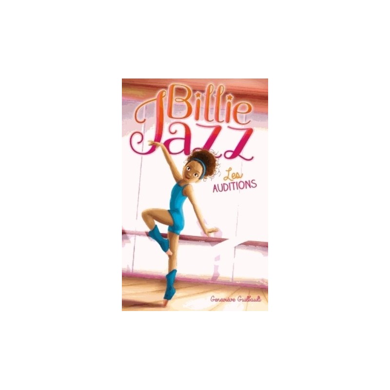 BILLIE JAZZ T01 - LES AUDITIONS