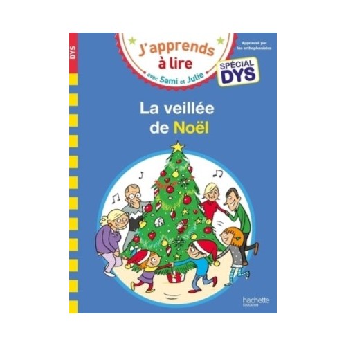 SAMI ET JULIE- SPECIAL DYS (DYSLEXIE) LA VEILLEE DE NOEL