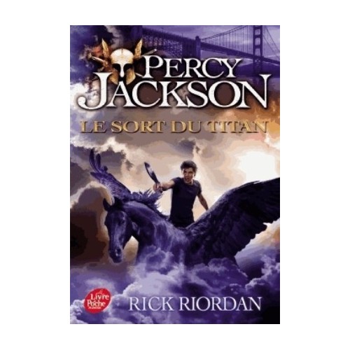 PERCY JACKSON T03 - LE SORT DU TITAN