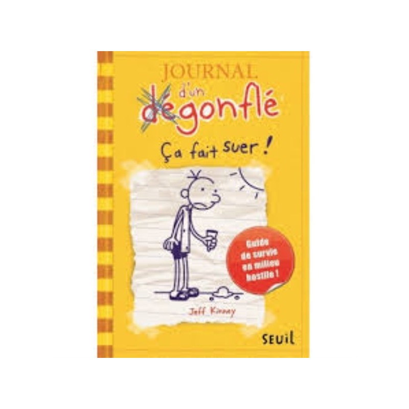 JOURNAL D'UN DEGONFLE T04 - CA FAIT SUER !