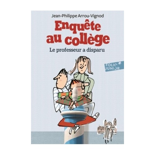 ENQUETE AU COLLEGE T01 - LE PROFESSEUR A DISPARU