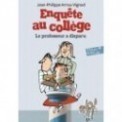 ENQUETE AU COLLEGE T01 - LE PROFESSEUR A DISPARU