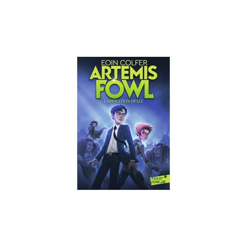 ARTEMIS FOWL T04 - OPERATION OPALE