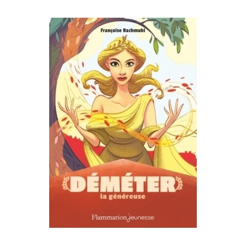 MYTHOLOGIE - DEMETER LA GENEREUSE