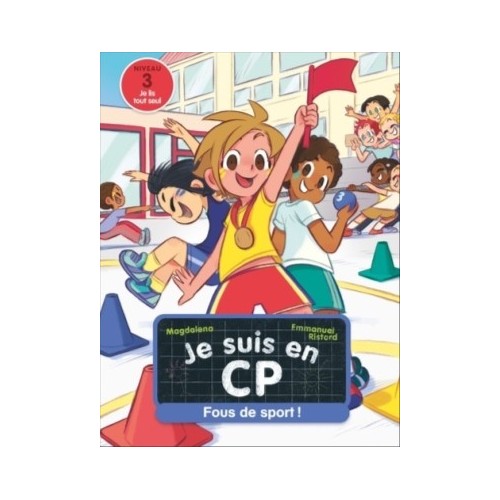 JE SUIS EN CP NIVEAU 3 - FOUS DE SPORT !