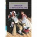 LOUISON ET MONSIEUR MOLIERE