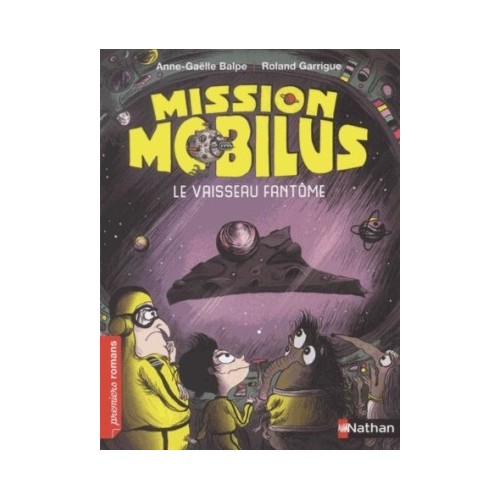 MISSION MOBILUS : LE VAISSEAU FANTOME