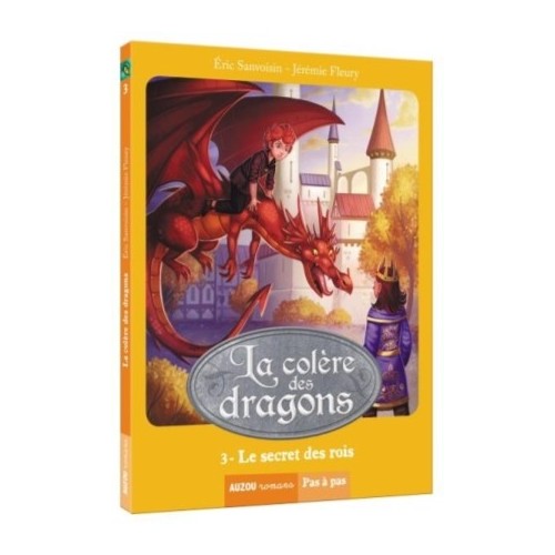 LA COLERE DES DRAGONS T03 - LE SECRET DES ROIS