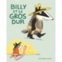 BILLY ET LE GROS DUR