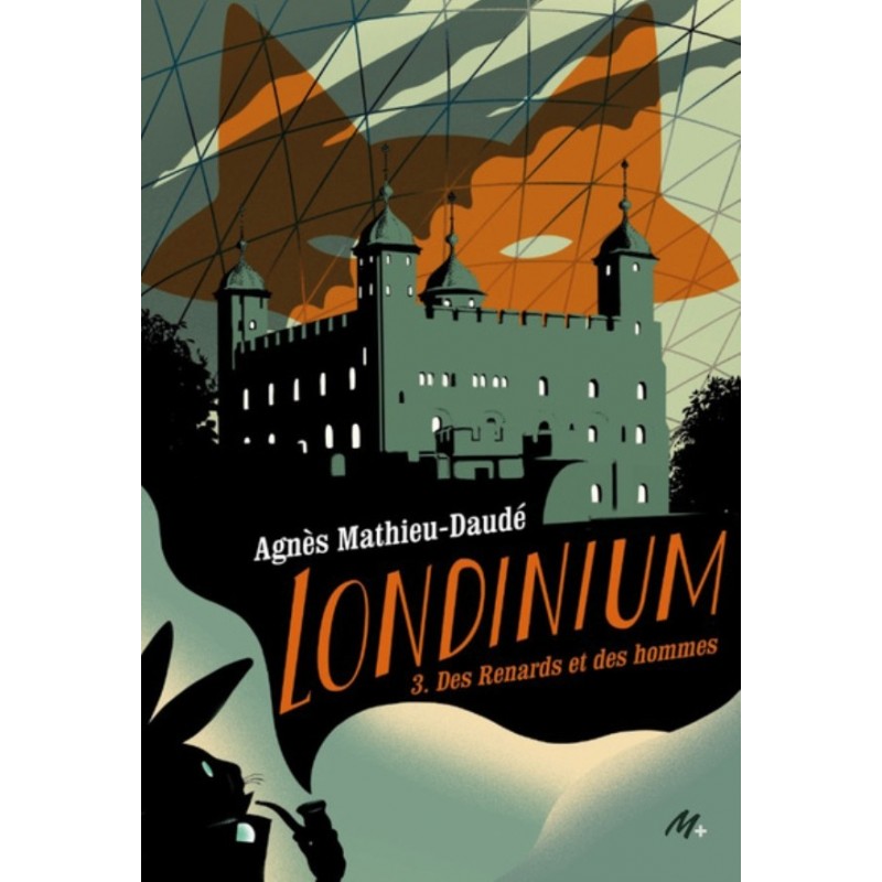 LONDINIUM T03 - DES RENARDS ET DES HOMMES