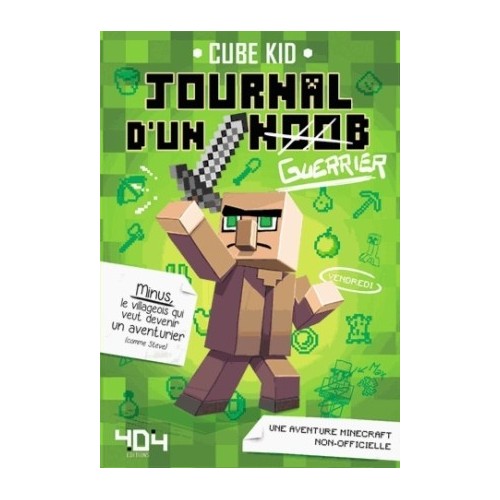 JOURNAL D&#039;UN NOOB T01 - GUERRIER