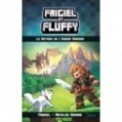 FRIGIEL ET FLUFFY T01 - LE RETOUR DE L'ENDER DRAGON