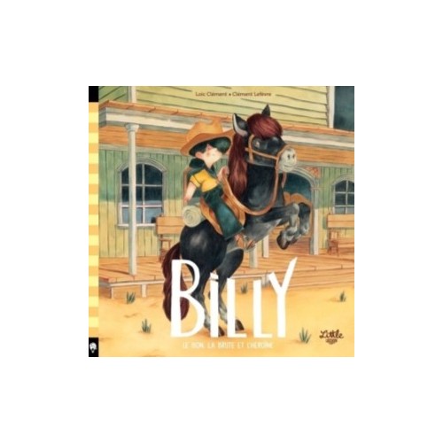 BILLY - MON NOM A MOI, C&#039;EST BILLY - LE BON, LES BRUTES ET L&#039;HEROINE