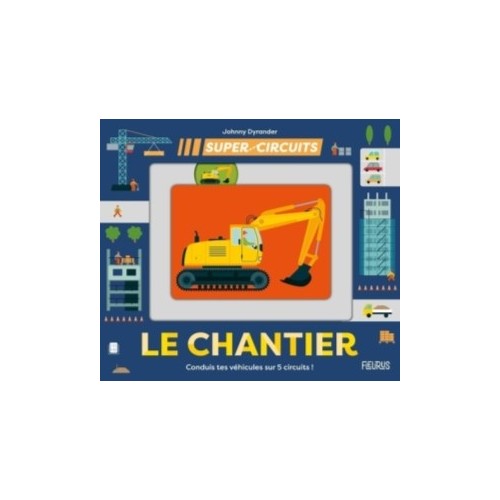 SUPER CIRCUITS LE CHANTIER