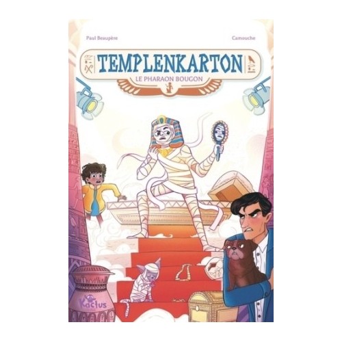 TEMPLENKARTON, LE PHARAON GROGNON