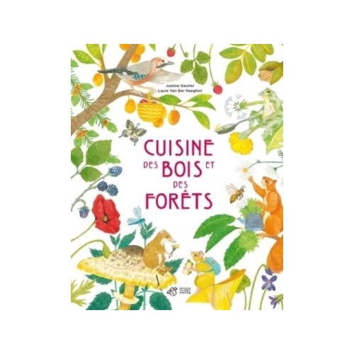 CUISINE DES BOIS ET DES FORETS