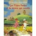 LES P'TITES POULES T18 - LES P'TITES POULES ET LA RIVIERE QUI COCOTTE