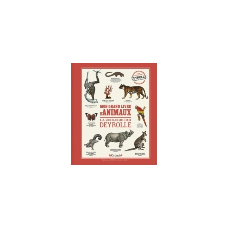 MON GRAND LIVRE DES ANIMAUX DEYROLLE