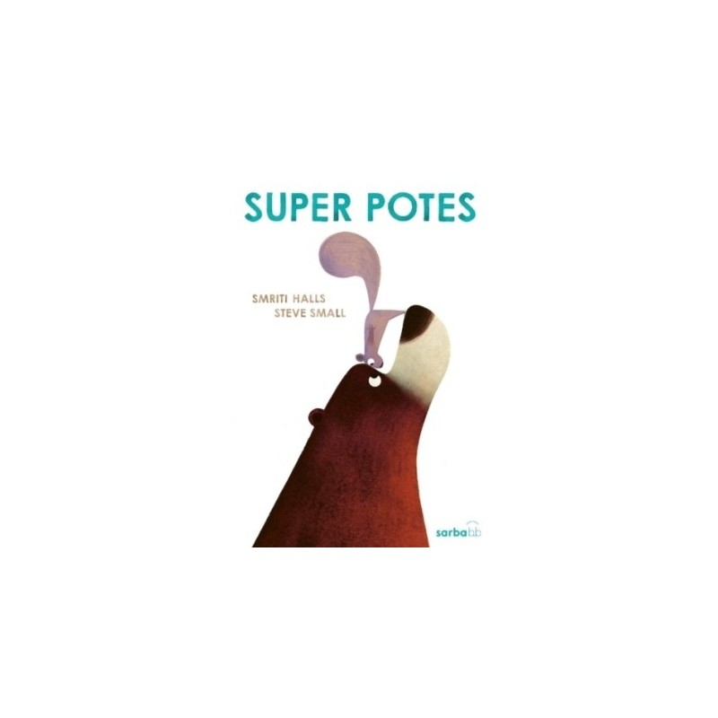 SUPER POTES - EDITION CARTONNEE