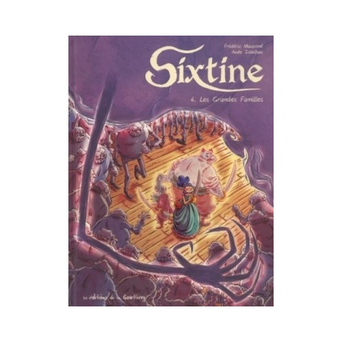 SIXTINE T04 - LES GRANDES FAMILLES