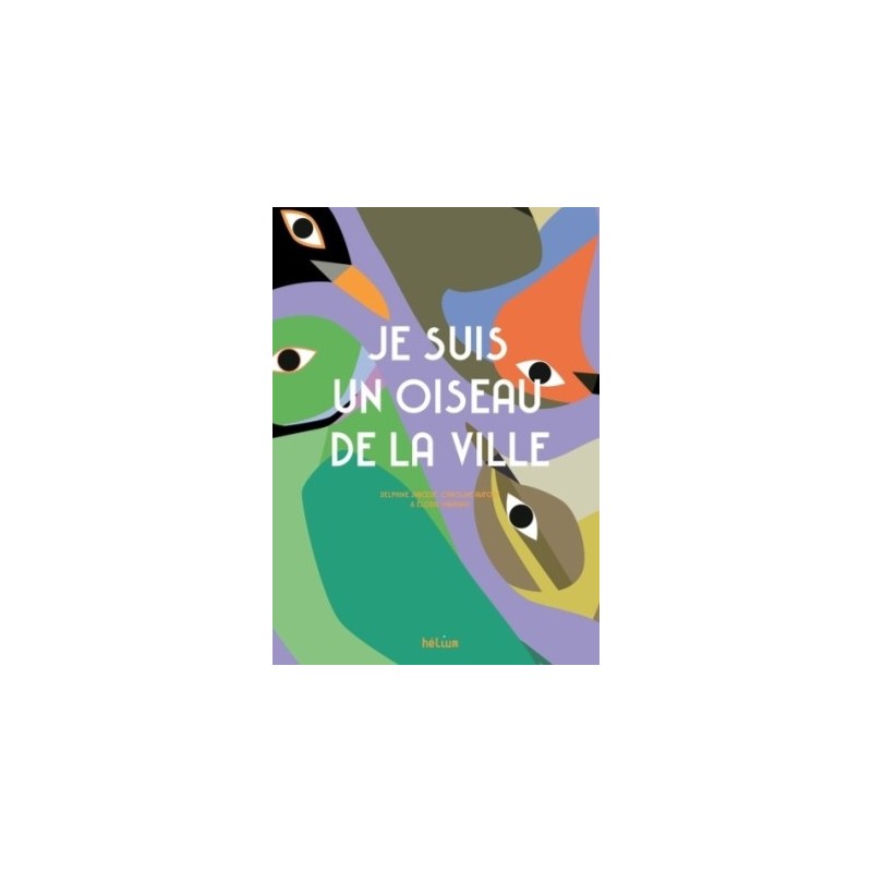 JE SUIS UN OISEAU DE LA VILLE