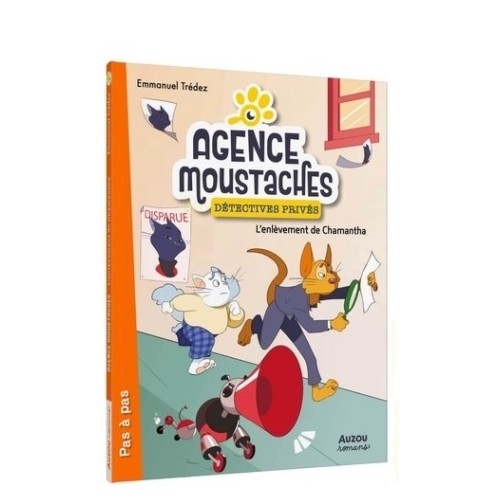 AGENCE MOUSTACHES, DETECTIVES - L&#039;ENLEVEMENT DE CHAMANT