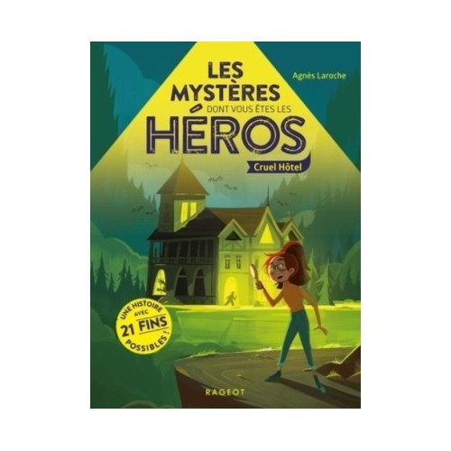 LIVRE DONT VOUS ETES LE HEROS - LES MYSTERES DONT VOUS ETES LES HEROS - CRUEL HOTEL