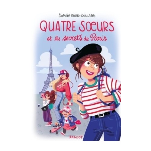 QUATRE SOEURS - QUATRE SOEURS ET LES SECRETS DE PARIS