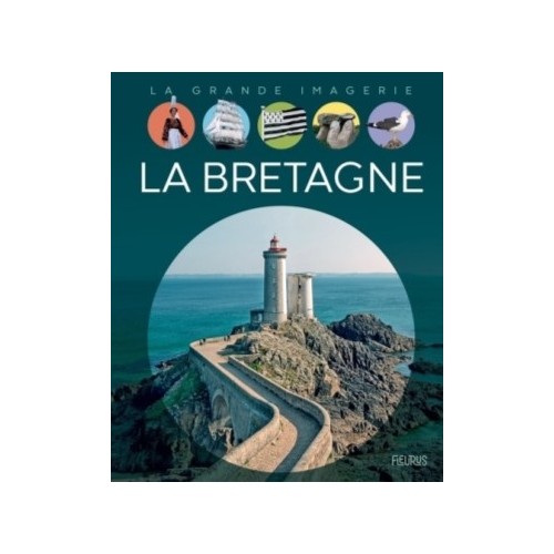 LA GRANDE IMAGERIE - LA BRETAGNE