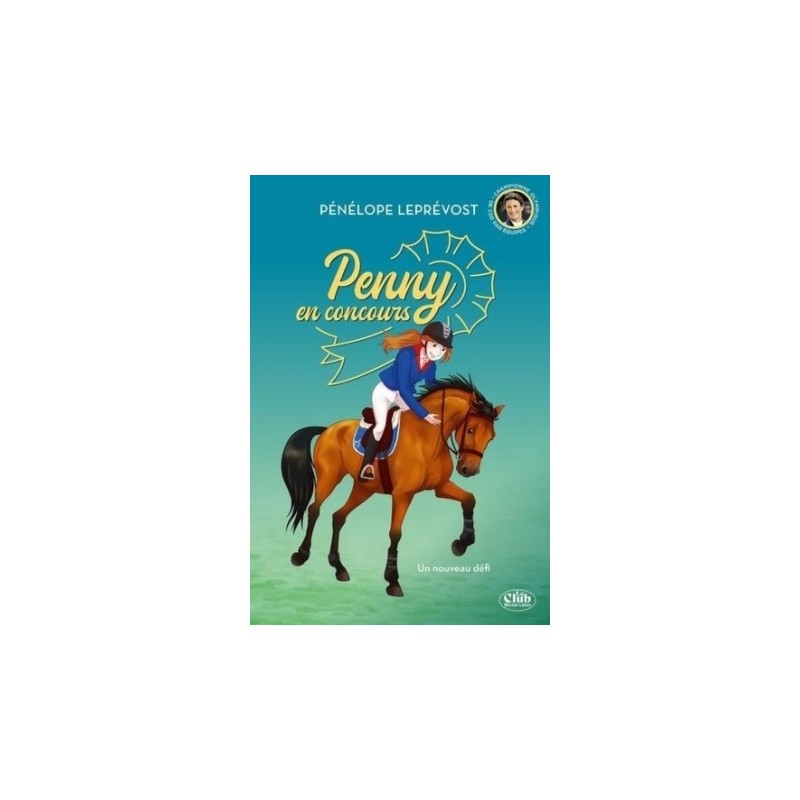 PENNY EN CONCOURS T03 - UN NOUVEAU DEFI