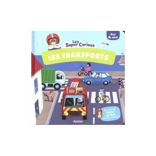 SUPER CURIEUX - LES TRANSPORTS