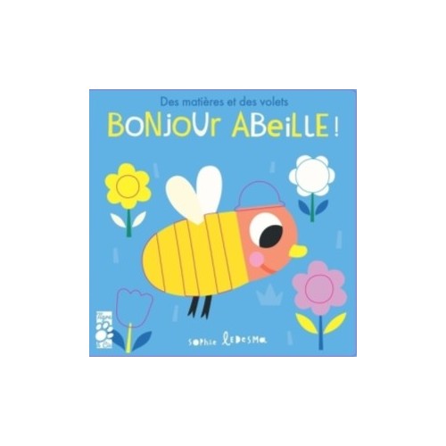 BONJOUR ABEILLE