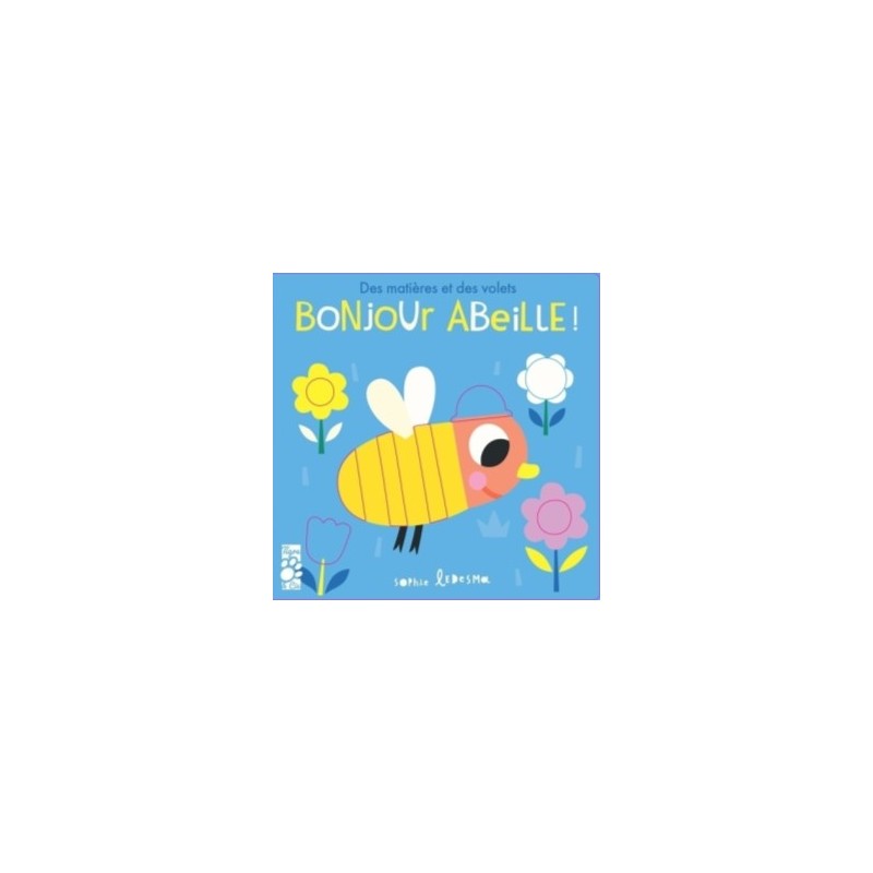 BONJOUR ABEILLE