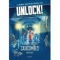 UNLOCK! LES ESCAPE GEEKS - ECHAPPE-TOI DES CATACOMBES !