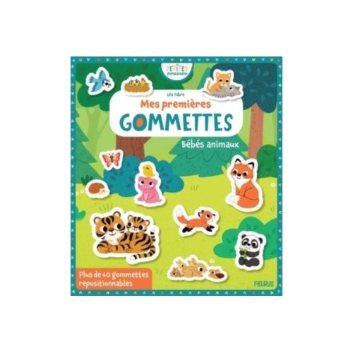 MES PREMIERES GOMMETTES - BEBES ANIMAUX