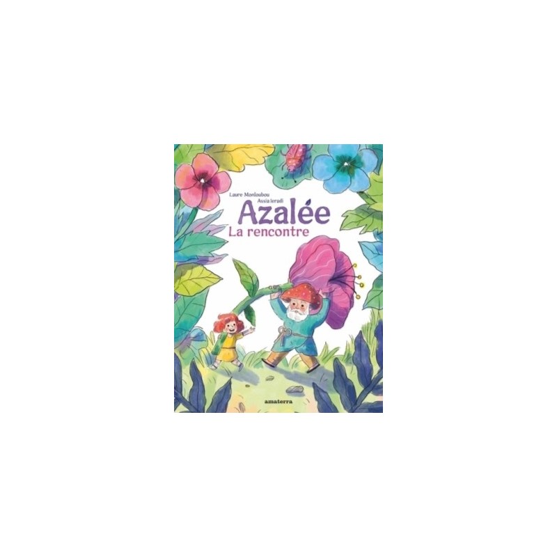 AZALEE. LA RENCONTRE