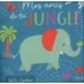 MON LIVRE DOUDOU - MES AMIS DE LA JUNGLE