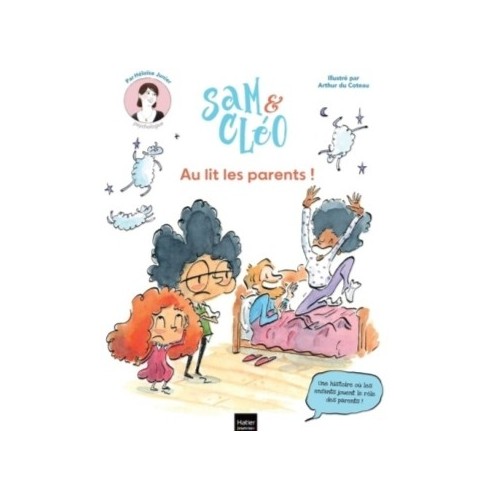 SAM ET CLEO - AU LIT LES PARENTS !