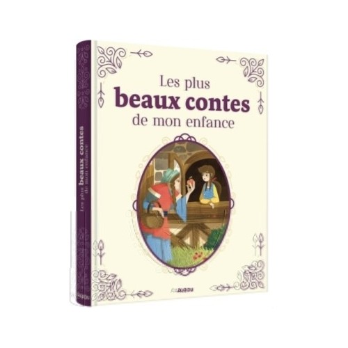 LES PLUS BEAUX CONTES DE MON ENFANCE