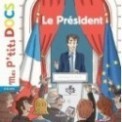 MES P'TITS DOCS - LE PRESIDENT