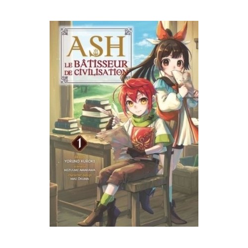 ASH, LE BATISSEUR DE CIVILISATION T01