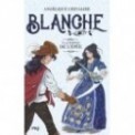 BLANCHE T03 - A LA POINTE DE L'EPEE