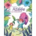 AZALEE. LA RENCONTRE