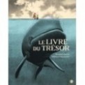 LE LIVRE DU TRESOR