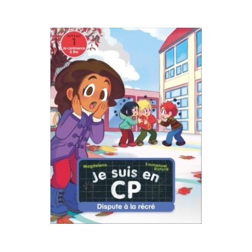 JE SUIS EN CP - DISPUTE A LA RECRE - NIVEAU 1