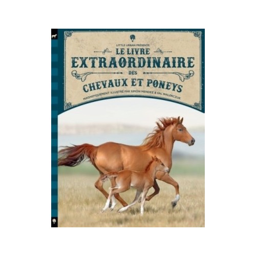 LE LIVRE EXTRAORDINAIRE DES CHEVAUX